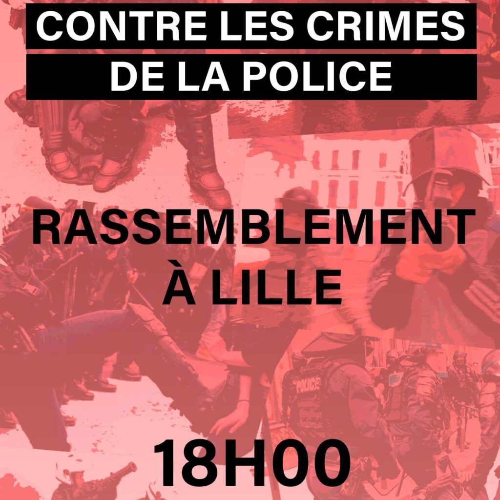 Rassemblement à Lille contre les crimes de la police