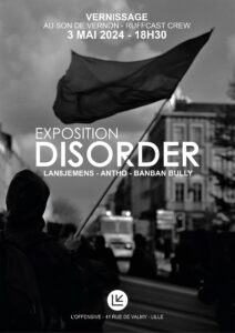 Affiche du vernissage de l'exposition Disorder